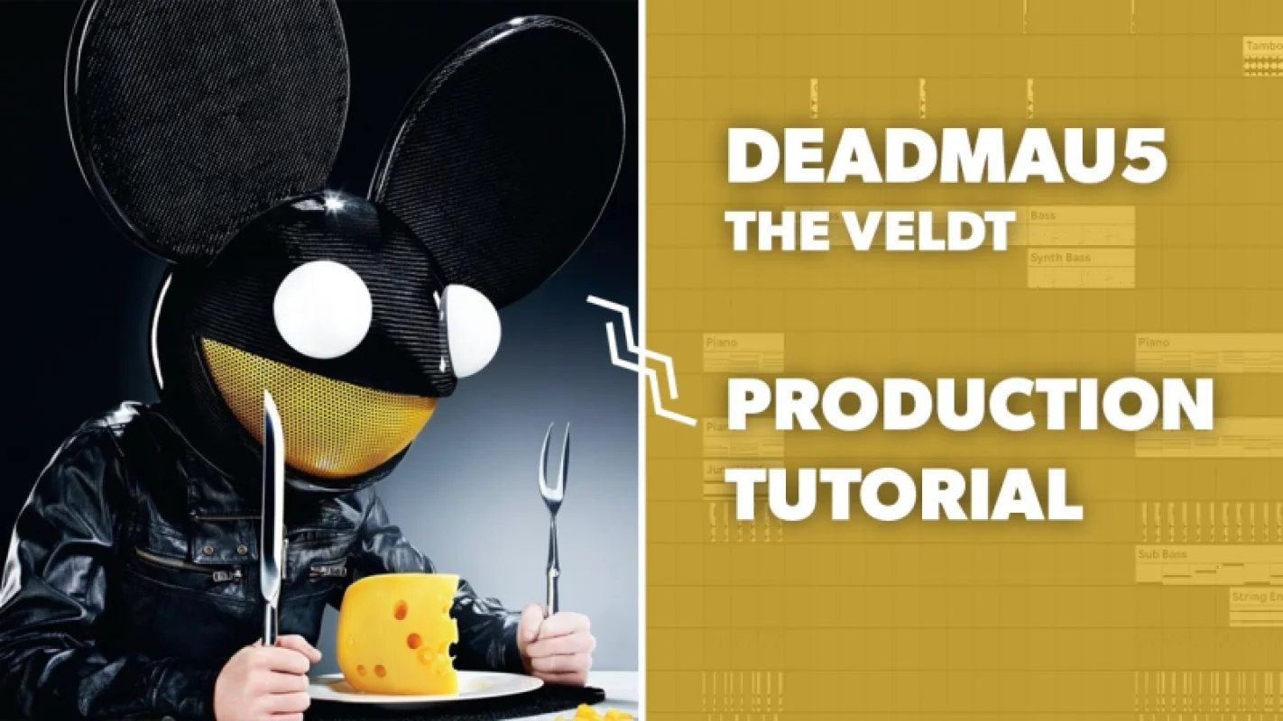 Deadmau5 - The Veldt - Tutorial Files