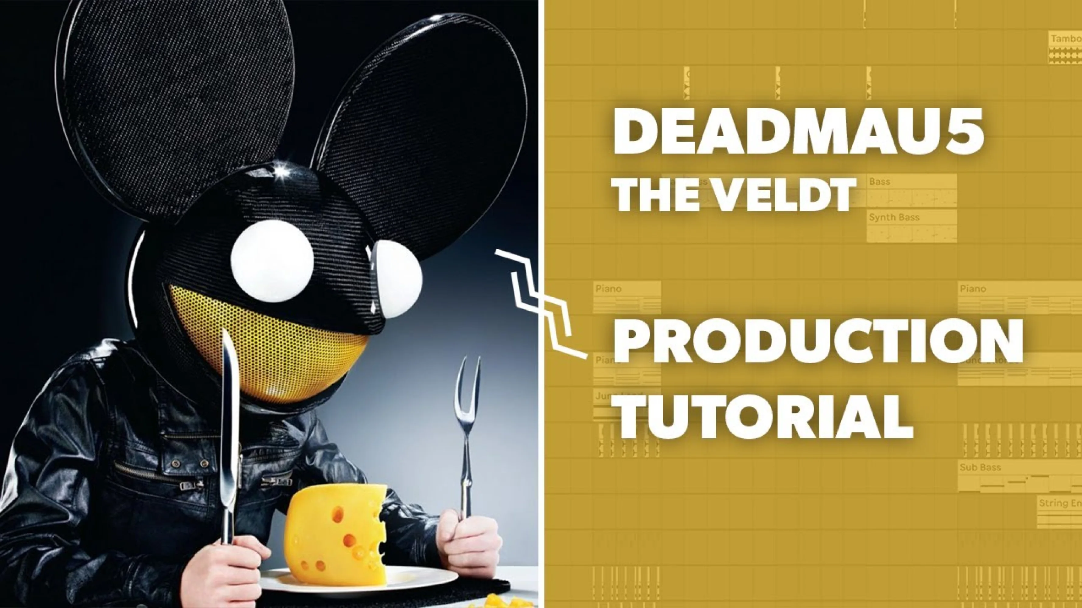 Deadmau5 - The Veldt - Tutorial Files